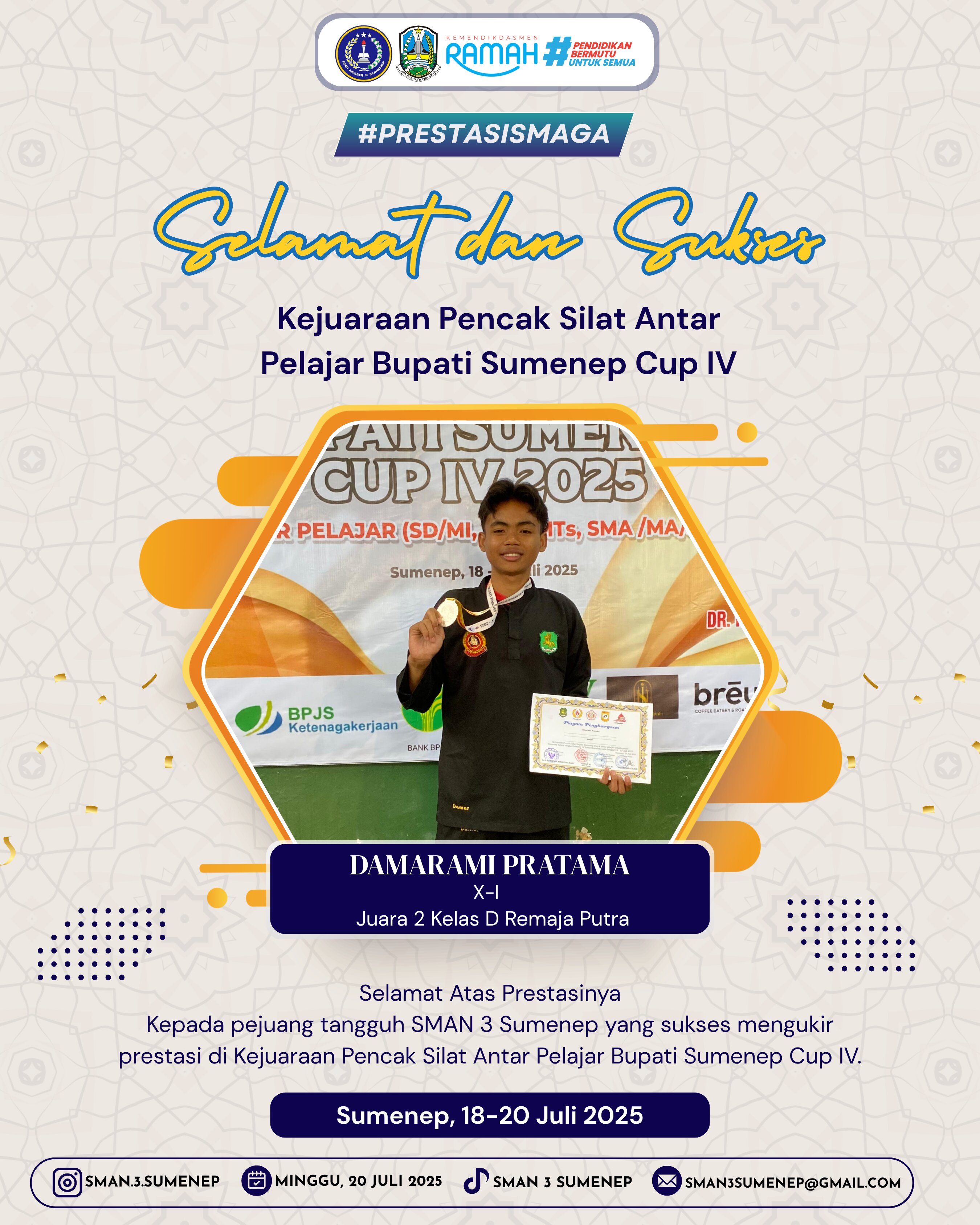 JUARA 2 KELAS D REMAJA PUTRA DAMRAMI PRATAMA  X1 SMAN 3 SUMENEP PENCAK SILAT ANTAR PELAJAR BUPATI SUMENEP CUP IV 2025